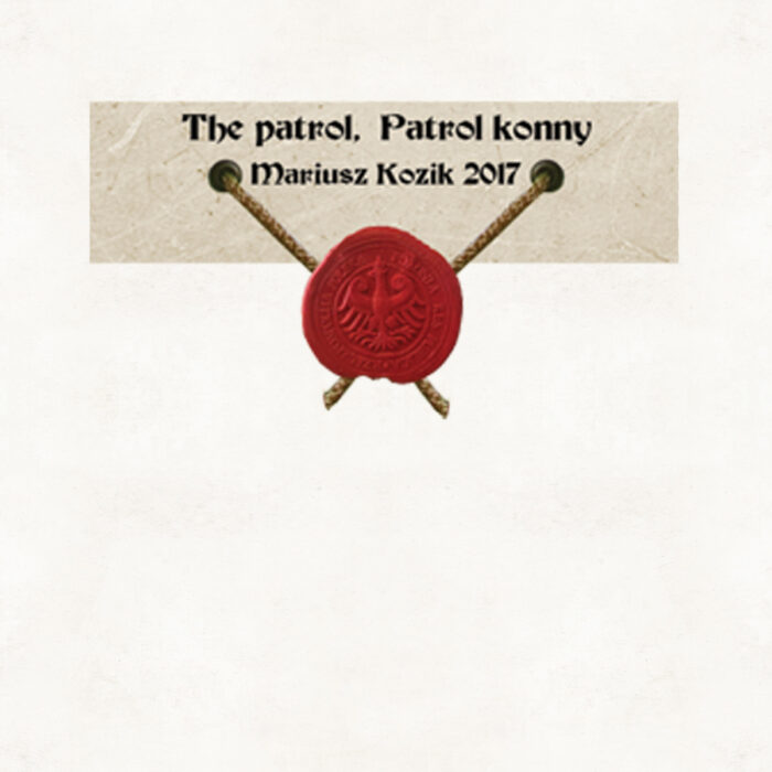 The patrol, Patrol konny, 2017 - obrazek 5